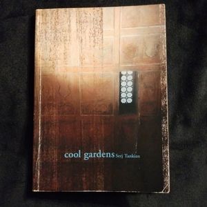 Cool Gardens By Serj Tankian